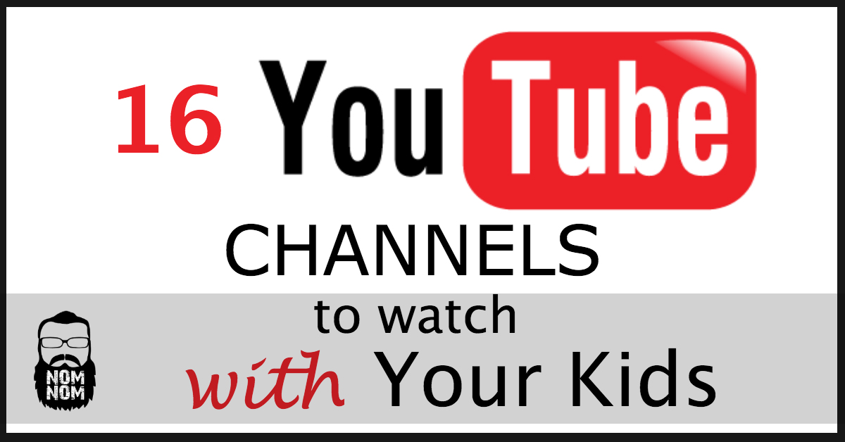 16 YouTube Channels to Watch with Your Kids